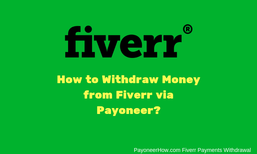 How to Withdraw Money from Fiverr to Payoneer